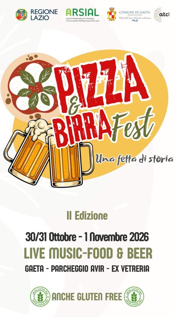 Locandina Pizza & Birra Fest – Una fetta di storia, seconda edizione, 30-31 ottobre e 1 novembre 2026, Gaeta, Parcheggio Avir – ex Vetreria, anche gluten free